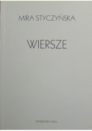 Wiersze - Mira Styczyńska - książka  wyd. 2003
