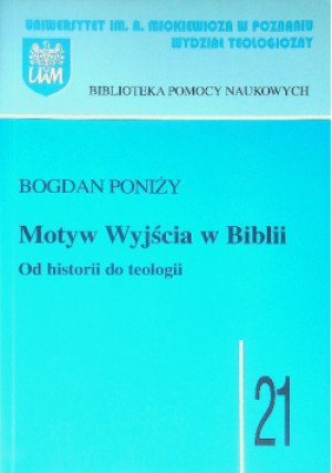 Motyw Wyjścia w Biblii - Bogdan Poniży - książka  wyd. 2001