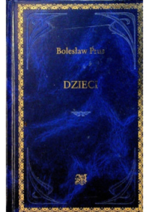 Dzieci - Bolesław Prus - książka  wyd. 2003