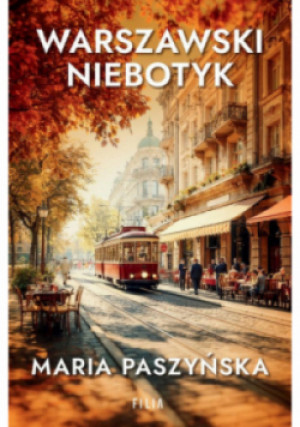 Warszawski niebotyk - Maria Paszyńska - książka  wyd. 2025