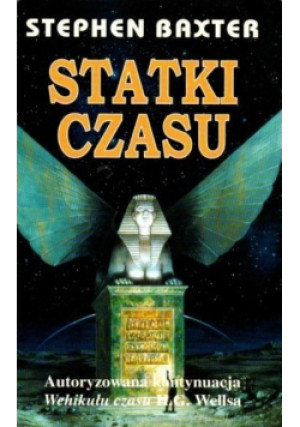 Statki czasu - Stephen Baxter - książka  wyd. 1996