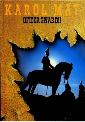 Oficer gwardii - Karol May - książka  wyd. 2019