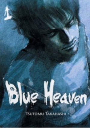 Blue Heaven Tom 1 - Tsutomu Takahashi - książka  wyd. 2014