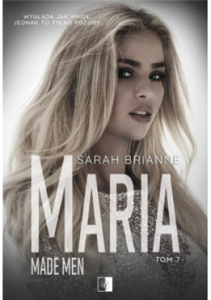 Made Men Tom 7 Maria - Sarah Brianne - książka  wyd. 2021