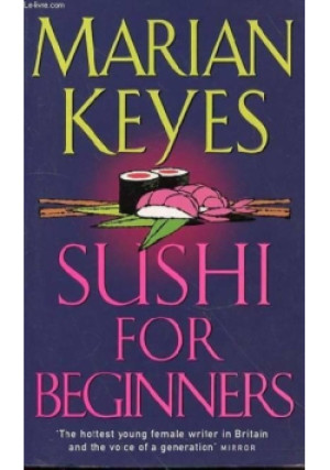 Sushi For Beginners - Marian Keyes - książka  wyd. 2001