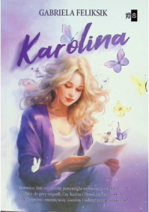 Karolina - Gabriela Feliksik - książka  wyd. 2025