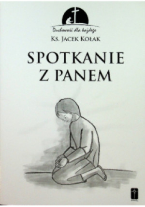 Spotkanie z panem - Jacek Kołak - książka  wyd. 2020
