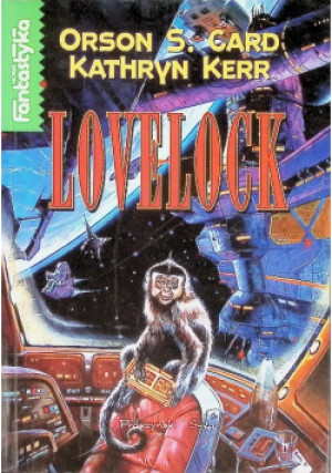 Lovelock - Orson S. Card, Kathryn Kerr - książka fantasy wyd. 1997