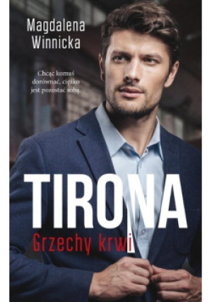 Tirona Grzechy krwi - Magdalena Winnicka - książka  wyd. 2022