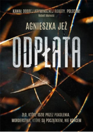 Odpłata - Agnieszka Jeż - książka  wyd. 2021