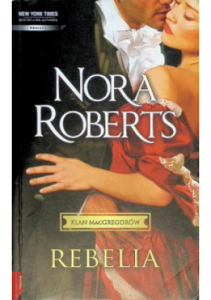 Rebelia - Nora Roberts - książka  wyd. 2012