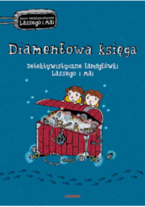 Diamentowa księga Detektywistyczne łamigłówki Lassego i Mai - Widmark Martin - książka  wyd. 2020