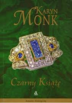 Czarny Książę - Karyn Monk - książka  wyd. 2006