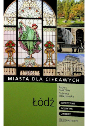 Łódź - Robert Pasieczny - książka  wyd. 2008