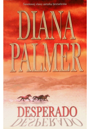 Desperado - Diana Palmer - książka fantasy wyd. 2009