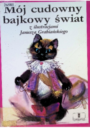 Mój cudowny bajkowy świat - Janusz Grabiński - książka  wyd. 1994
