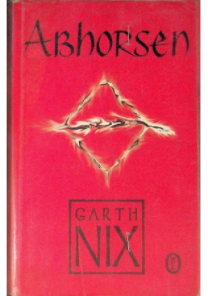 Abhorsen - Garth Nix - książka  wyd. 2004
