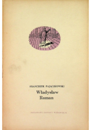 Władysław Roman - Franciszek Pajączkowski - książka  wyd. 1962