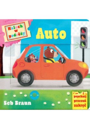 Maluch w podróży Auto - Seb Braun - książka  wyd. 2024