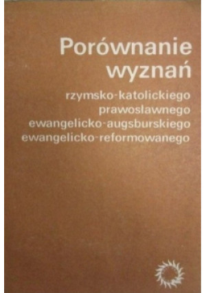 Porównanie wyznań - książka historyczna wyd. 1988