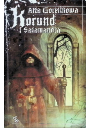 Korund i Salamandra - Ałła Gorelikowa - książka  wyd. 2008