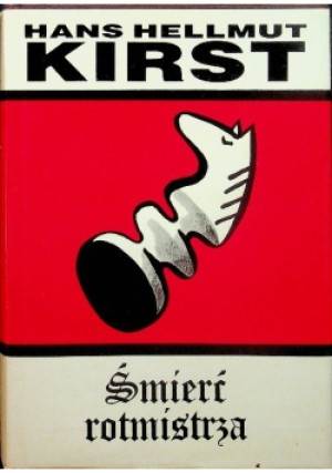 Śmierć rotmistrza - Hans Hellmut Kirst - książka  wyd. 1996