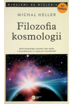 Filozofia kosmologii - Michał Heller - książka  wyd. 2019