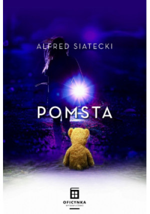 Pomsta - Alfred Siatecki - książka  wyd. 2021