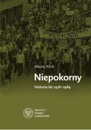 Niepokorny - Maciej Klich - książka historyczna wyd. 2019