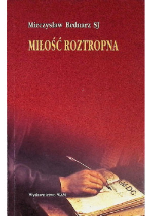 Miłość roztropna - Mieczysław Bednarz - książka  wyd. 1999