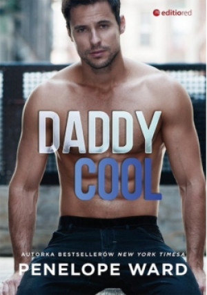 Daddy Cool - Penelope Ward - książka  wyd. 2019
