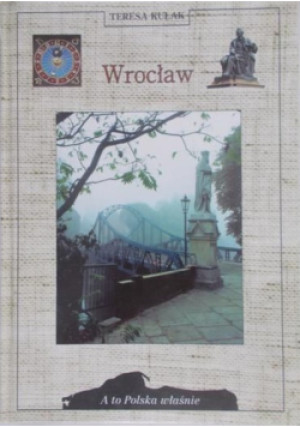 Wrocław - Teresa Kulak - książka  wyd. 1997