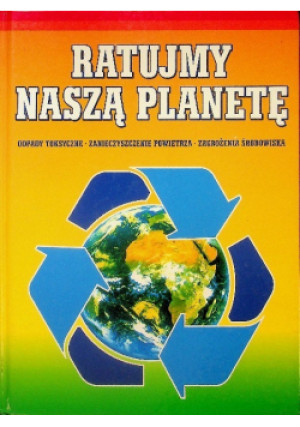 Ratujmy naszą planetę - Tony Hare - książka  wyd. 1997