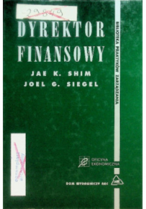 Dyrektor finansowy - Jae K. Shim - książka  wyd. 2001