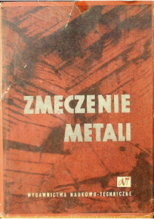 Zmęczenie Metali - Andrzej Turno - książka  wyd. 1962