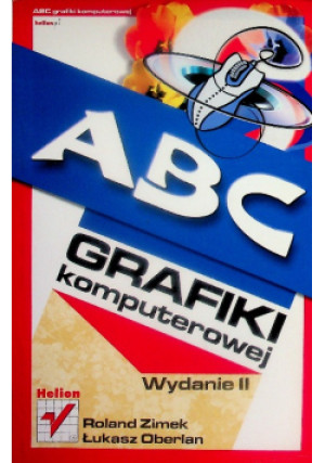 ABC Grafiki komputerowej - Roland Zimek - książka  wyd. 2004