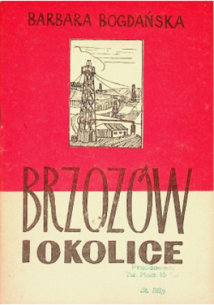 Brzozów i okolice - Barbara Bogdańska - książka  wyd. 1964