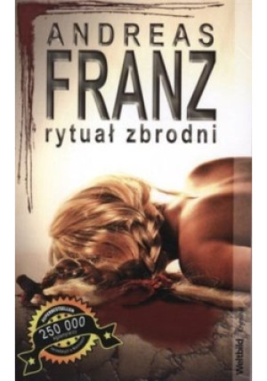 Rytuał zbrodni - Andreas Franz - książka  wyd. 2011