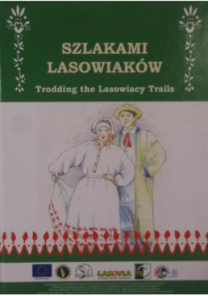 Szlakami lasowiaków - książka historyczna wyd. 2013