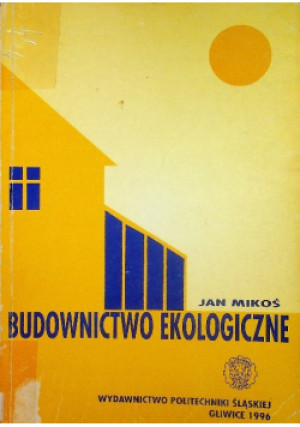 Budownictwo ekologiczne - Jan Mikoś - książka  wyd. 1996