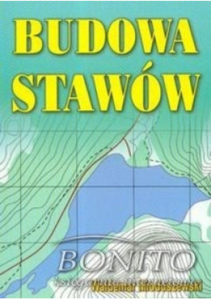Budowa stawów - Waldemar Mioduszewski - książka  wyd. 2007
