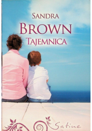 Tajemnica - Sandra Brown - książka  wyd. 2011