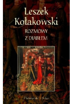 Rozmowy z diabłem - Leszek Kołakowski - książka  wyd. 1965