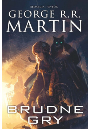 Brudne gry - George R.R. Martin - książka  wyd. 2016