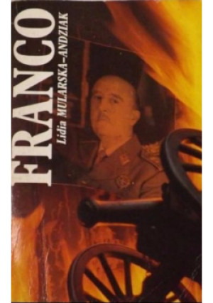 Franco - Lidia Mularska Andziak - książka historyczna wyd. 1994