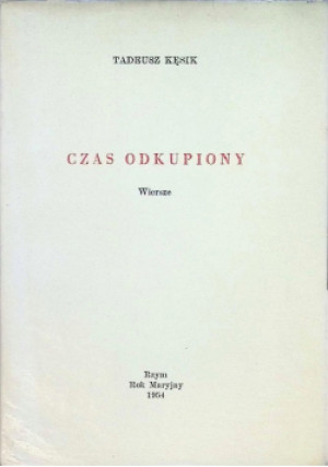 Czas odkupiony - Tadeusz Kęsik - książka  wyd. 1954