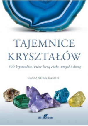 Tajemnice kryształów - Cassandra Eason - książka  wyd. 2019