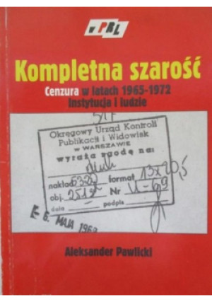 Kompletna szarość - Aleksander Pawlicki - książka reportaż wyd. 2001