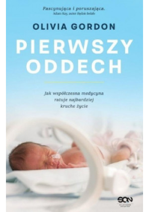 Pierwszy oddech - Olivia Gordon - książka  wyd. 2021
