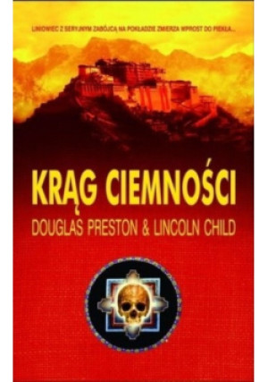 Krąg ciemności - Lincoln Child, Douglas Preston - książka  wyd. 2009